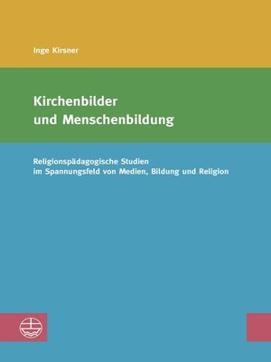 cover image of Kirchenbilder und Menschenbildung
